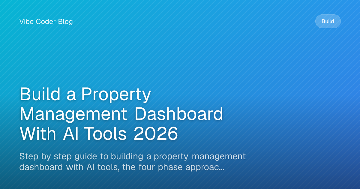 Build a Property Management Dashboard With AI Tools 2026 - Step by step ...