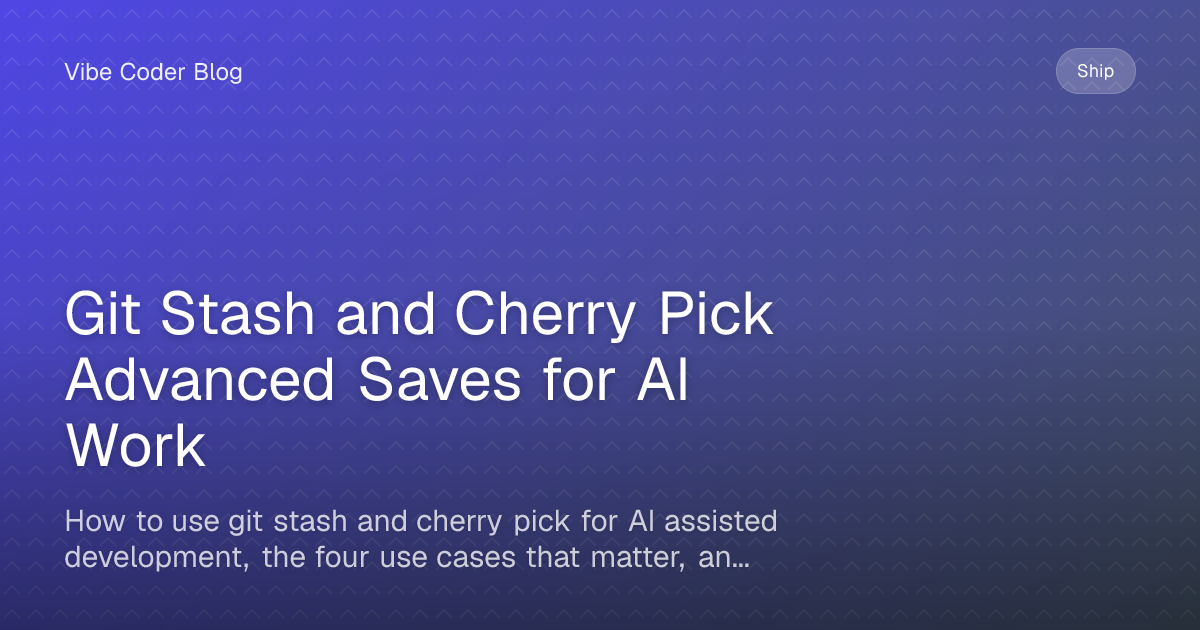 Git Stash and Cherry Pick Advanced Saves for AI Work - How to use git ...