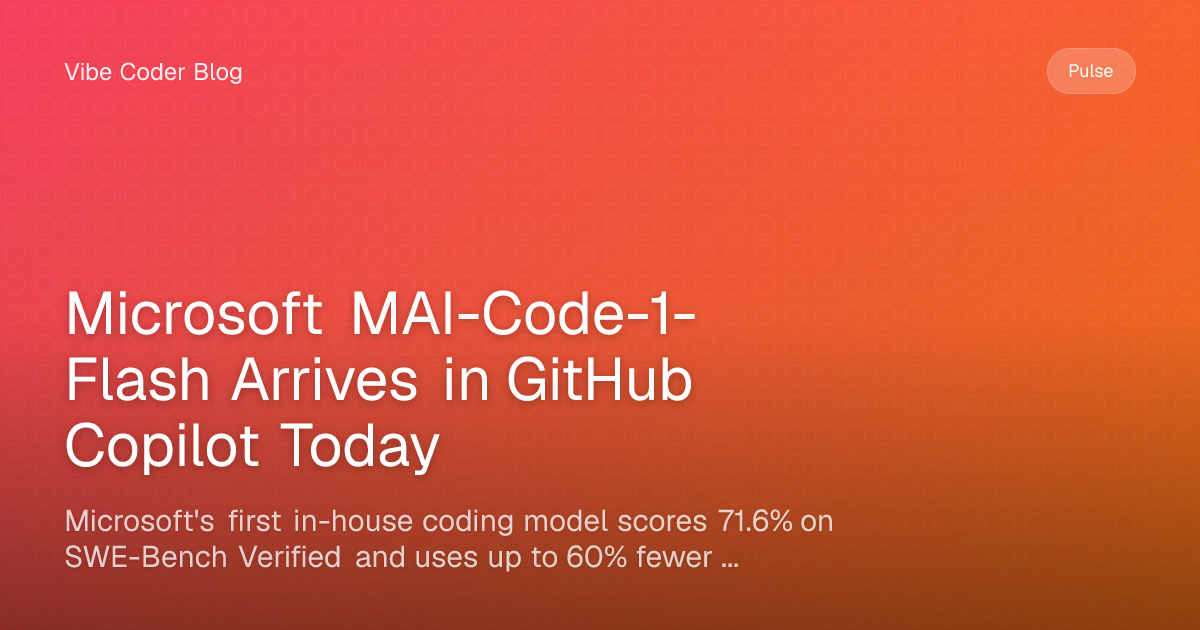 Microsoft MAI-Code-1-Flash Arrives in GitHub Copilot Today - Microsoft ...