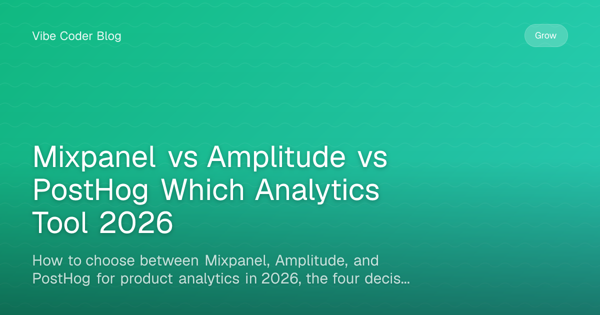 Mixpanel vs Amplitude vs PostHog Which Analytics Tool 2026 - How to ...