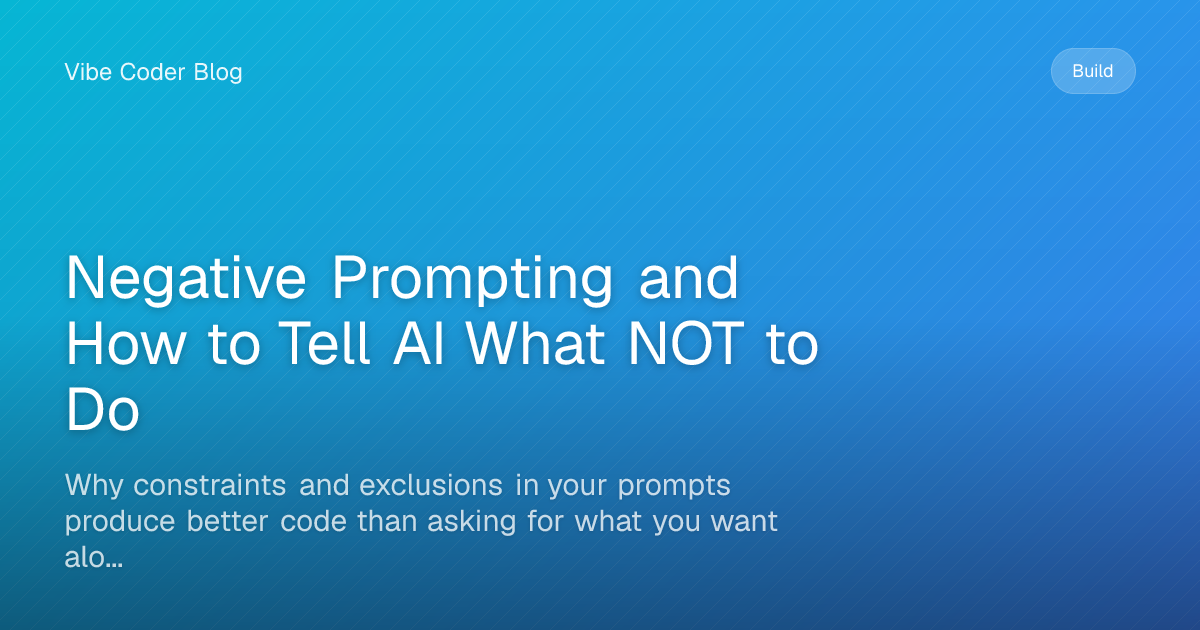 Negative Prompting and How to Tell AI What NOT to Do - Why constraints ...