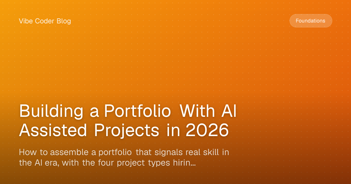 Building a Portfolio With AI Assisted Projects in 2026 - How to ...