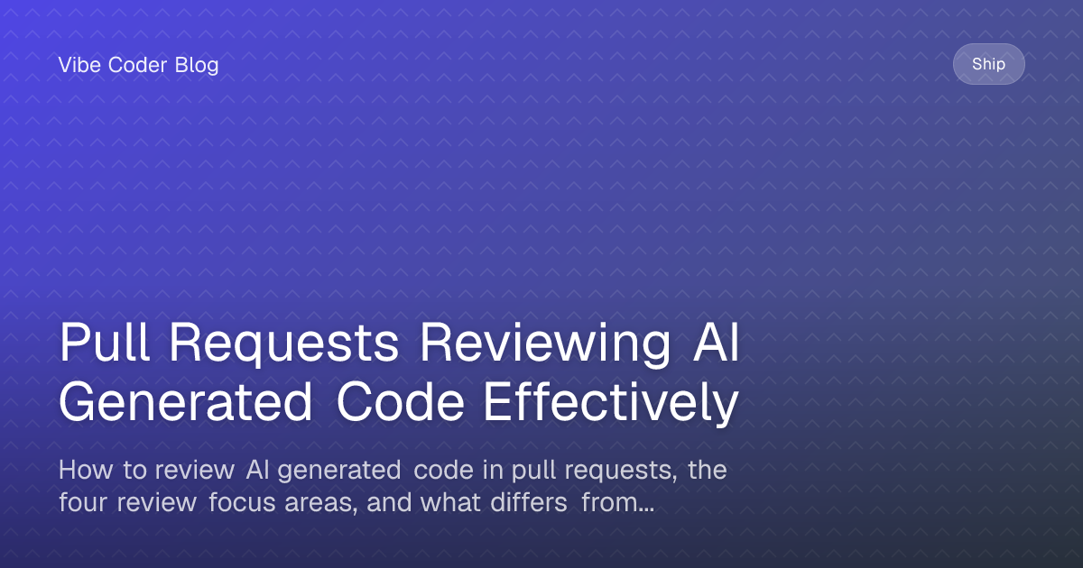 Pull Requests Reviewing AI Generated Code Effectively - How to review ...