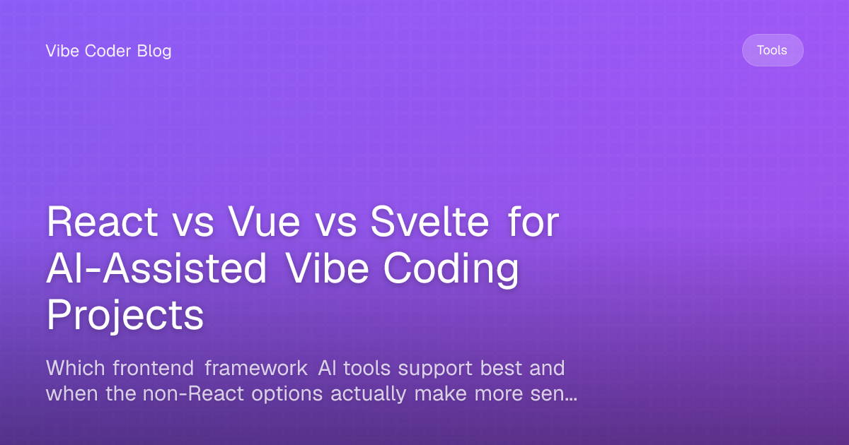 React vs Vue vs Svelte for AI-Assisted Vibe Coding Projects - Which ...