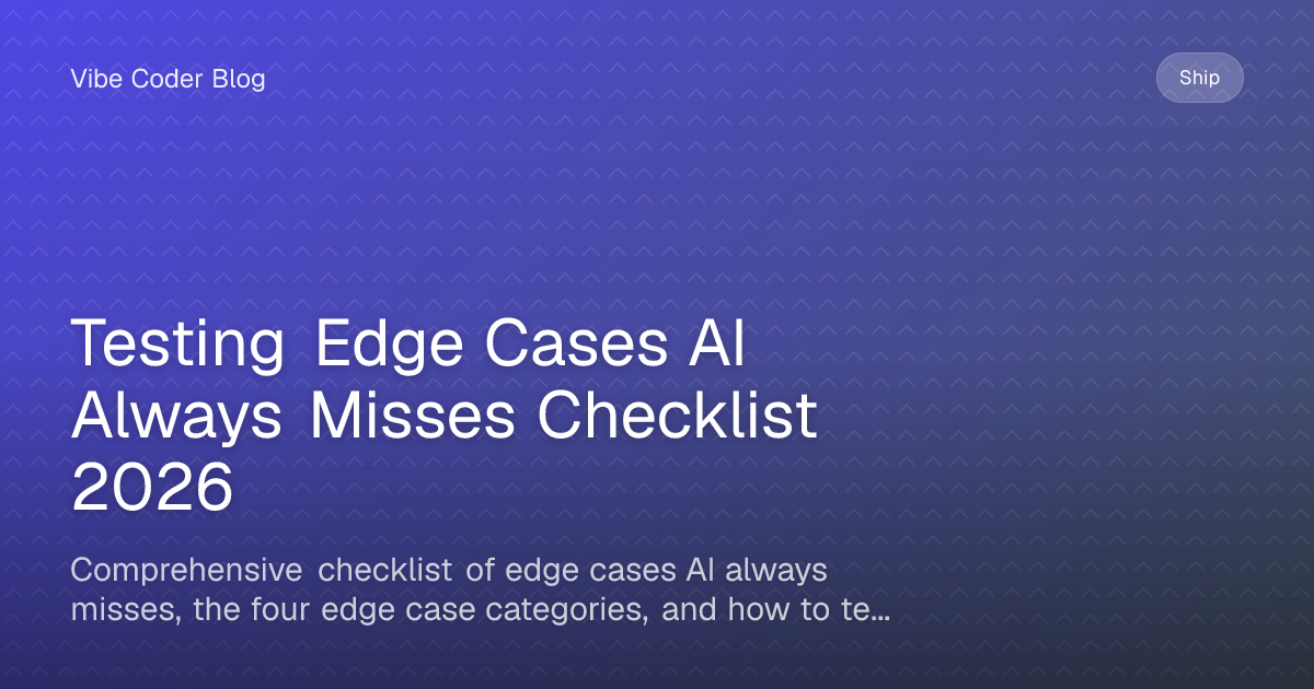 Testing Edge Cases AI Always Misses Checklist 2026 - Comprehensive ...