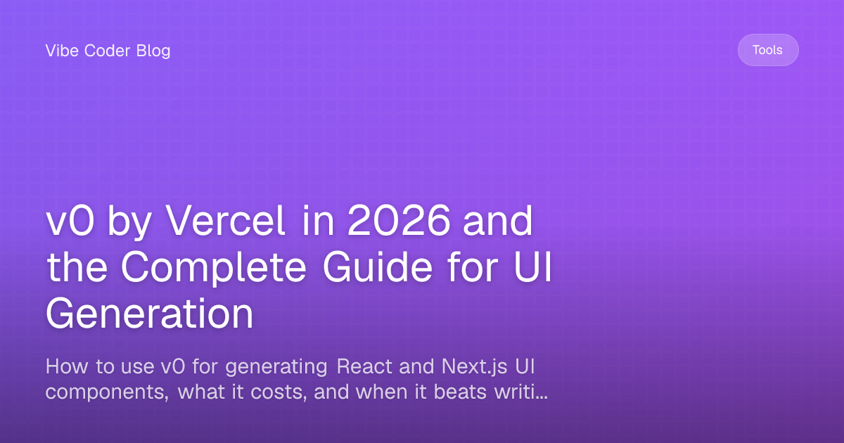 v0 by Vercel in 2026 and the Complete Guide for UI Generation - How to ...